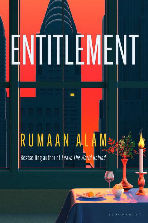 Book cover of Entitlement: The exhilarating new novel from the author of Leave the World Behind