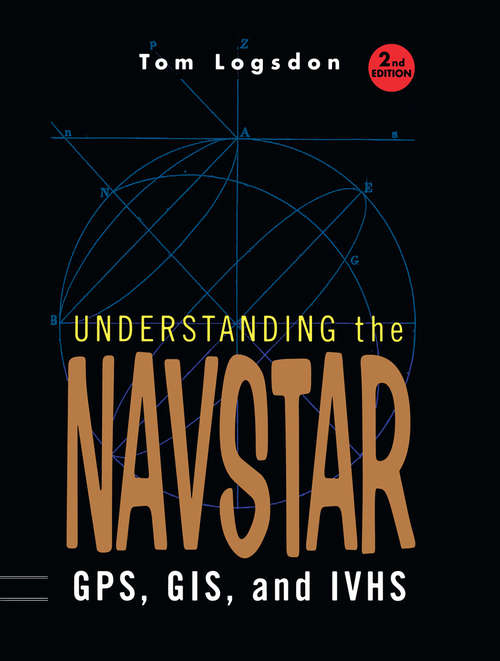 Book cover of Understanding the Navstar: GPS, GIS, and IVHS (2nd ed. 1995)