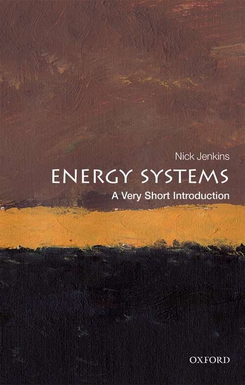 Book cover of Energy Systems: Connection And System Operational Aspects (2) (Very Short Introductions #50)