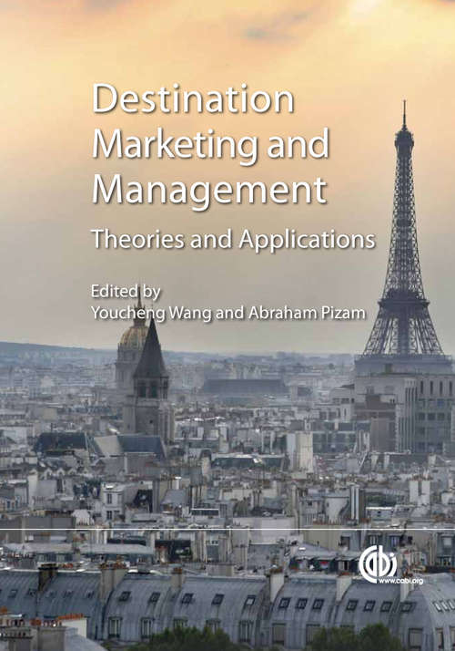 Book cover of Destination Marketing And Management: Theories And Applications (PDF)