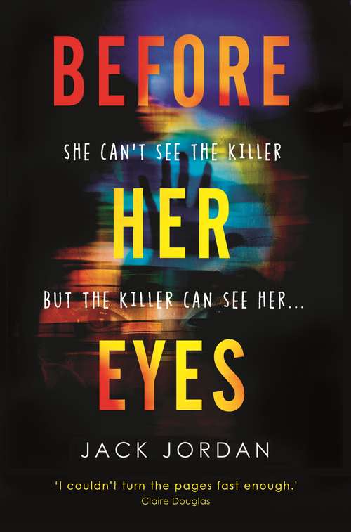 Book cover of Before Her Eyes: The irresistible new psychological crime thriller (Main)
