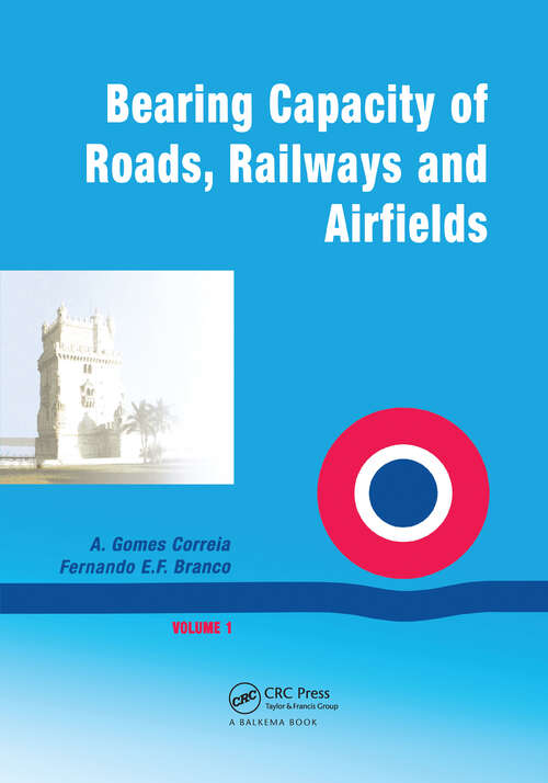 Book cover of Bearing Capacity Of Roads Volume 1