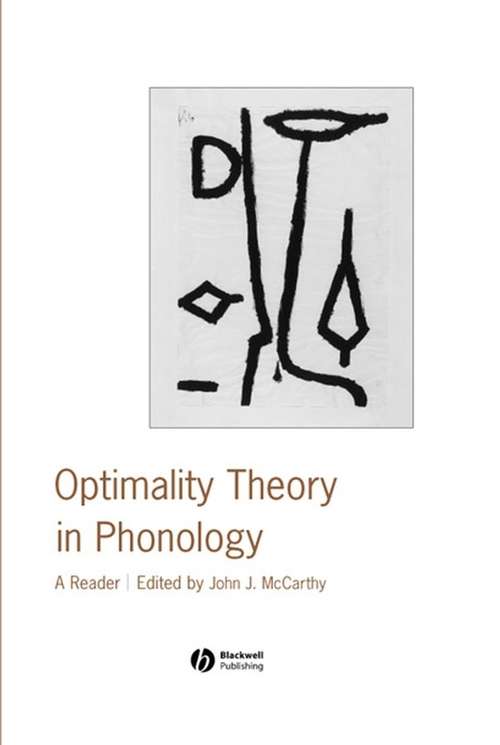 Book cover of Optimality Theory in Phonology: A Reader