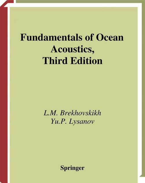 Book cover of Fundamentals of Ocean Acoustics (3rd ed. 2003) (Modern Acoustics and Signal Processing)