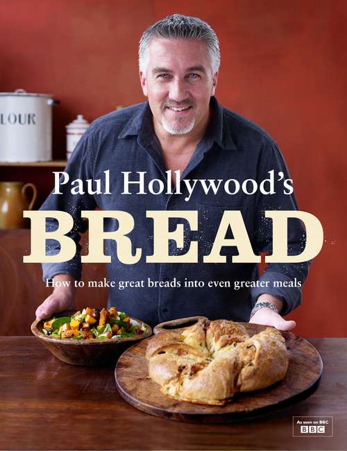 Book cover of Paul Hollywood's Bread