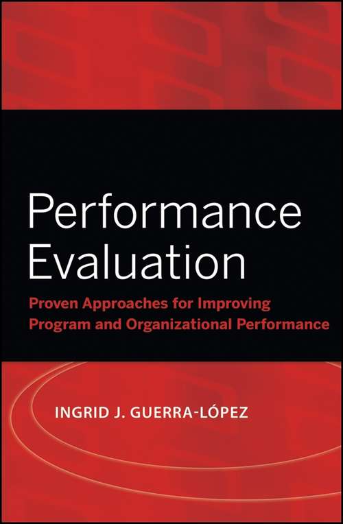 Book cover of Performance Evaluation: Proven Approaches for Improving Program and Organizational Performance (Research Methods for the Social Sciences #52)