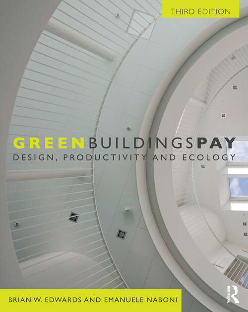 Book cover of Green Buildings Pay: Design, Productivity and Ecology (3)