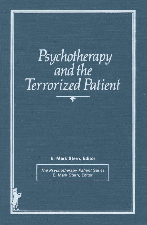 Book cover of Psychotherapy and the Terrorized Patient