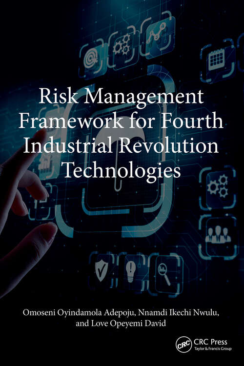 Book cover of Risk Management Framework for Fourth Industrial Revolution Technologies