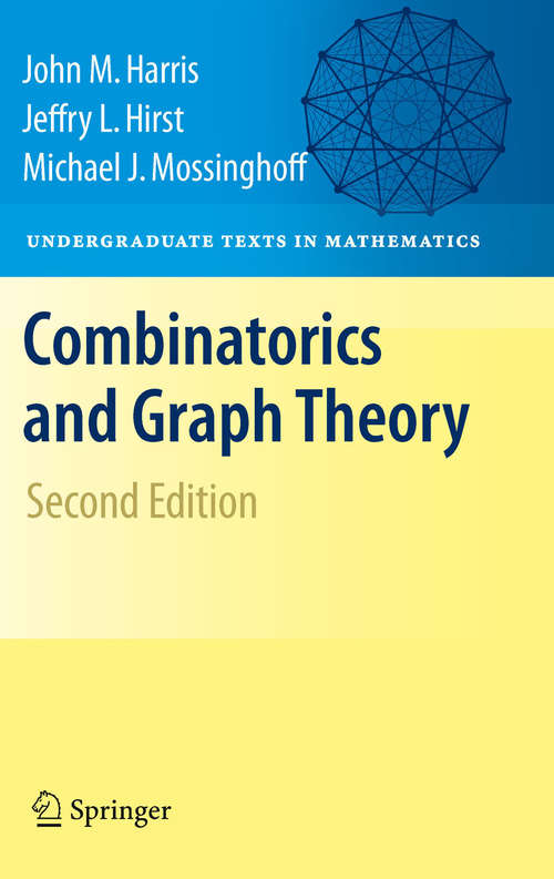 Book cover of Combinatorics and Graph Theory (2nd ed. 2008) (Undergraduate Texts in Mathematics)