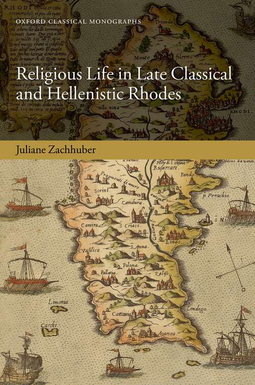 Book cover of Religious Life in Late Classical and Hellenistic Rhodes (Oxford Classical Monographs)