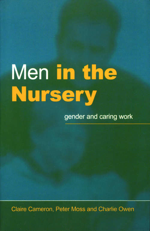 Book cover of Men in the Nursery: Gender and Caring Work (PDF)