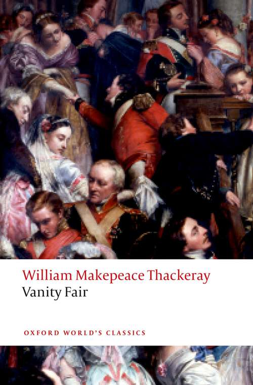 Book cover of Vanity Fair (Oxford World's Classics)