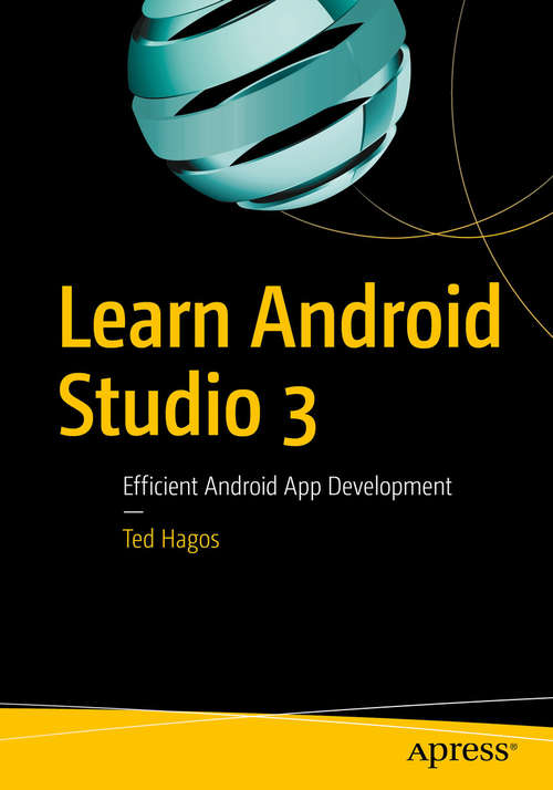 Book cover of Learn Android Studio 3: Efficient Android App Development