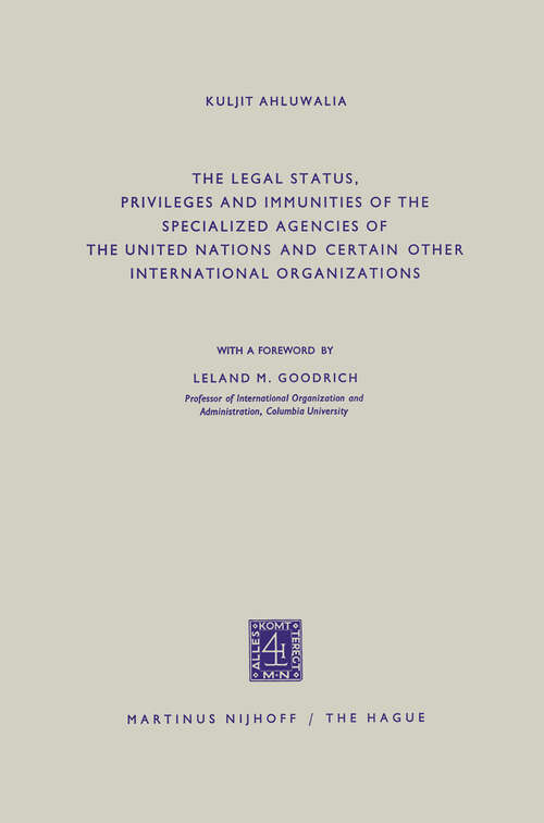 Book cover of The Legal Status, Privileges and Immunities of the Specialized Agencies of the United Nations and Certain Other International Organizations (1964)