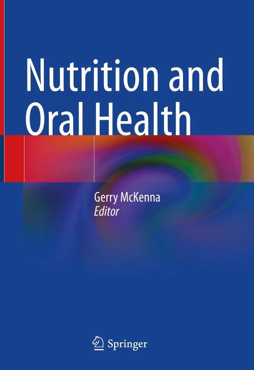 Book cover of Nutrition and Oral Health (1st ed. 2021)