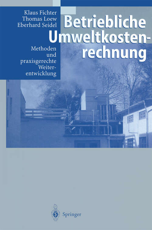 Book cover of Betriebliche Umweltkostenrechnung: Methoden und praxisgerechte Weiterentwicklung (1997)