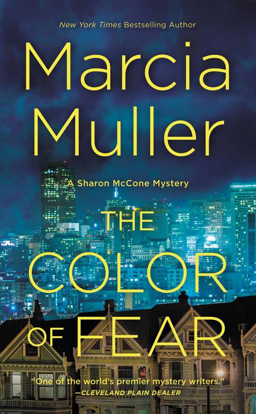 Book cover of The Color of Fear (A\sharon Mccone Mystery Ser. #33)