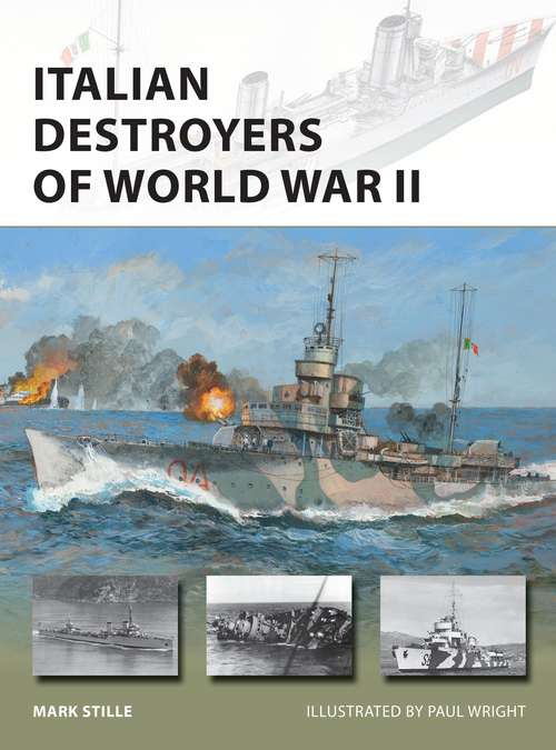 Book cover of Italian Destroyers of World War II (New Vanguard #292)