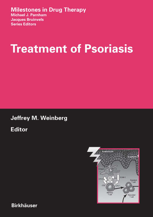 Book cover of Treatment of Psoriasis (2008) (Milestones in Drug Therapy)
