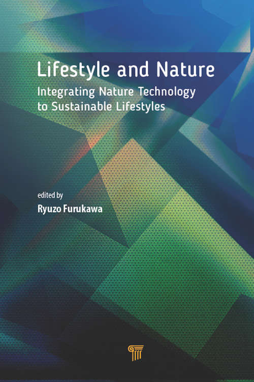 Book cover of Lifestyle and Nature: Integrating Nature Technology to Sustainable Lifestyles