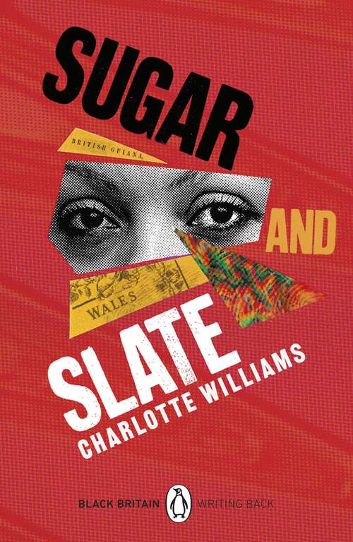 Book cover of Sugar and Slate (Black Britain: Writing Back #12)