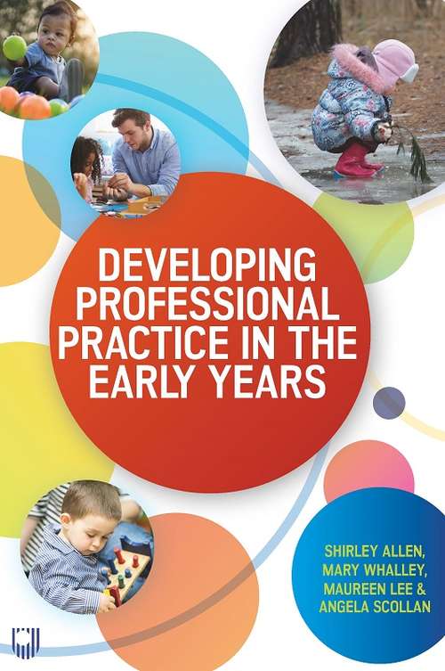Book cover of Developing Professional Practice in the Early Years