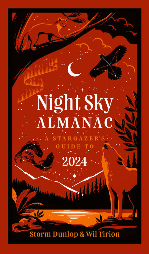 Book cover of Night Sky Almanac 2024: A Stargazer's Guide (ePub edition)