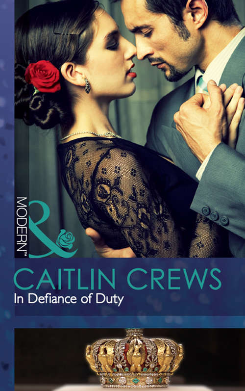 Book cover of In Defiance of Duty: Defiant In The Desert (desert Men Of Qurhah, Book 1) / In Defiance Of Duty / To Defy A Sheikh (ePub First edition) (Mills And Boon Modern Ser. #1)