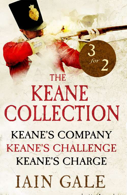 Book cover of The Keane Collection: Keane's Company, Challenge & Charge (Captain James Keane)