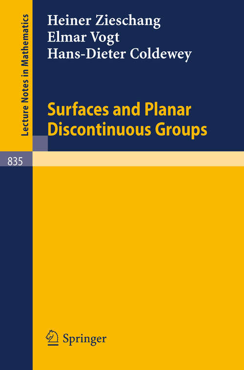 Book cover of Surfaces and Planar Discontinuous Groups (1980) (Lecture Notes in Mathematics #835)