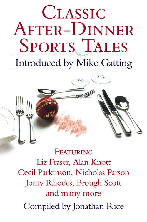 Book cover of Classic After-Dinner Sports Tales (ePub edition)