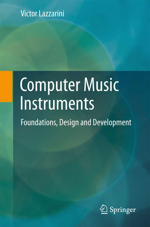 Book cover of Computer Music Instruments: Foundations, Design and Development