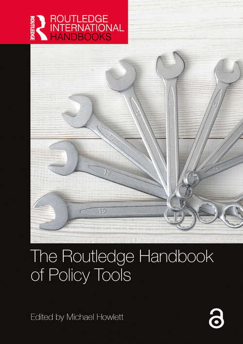 Book cover of The Routledge Handbook of Policy Tools (Routledge International Handbooks)