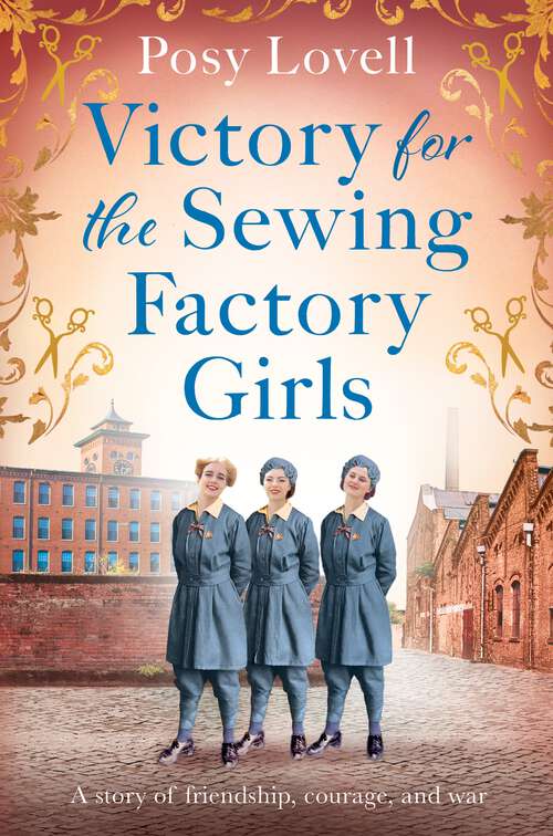 Book cover of Victory for the Sewing Factory Girls: The BRAND NEW uplifting title in the Sewing Factory Series for Summer 2024