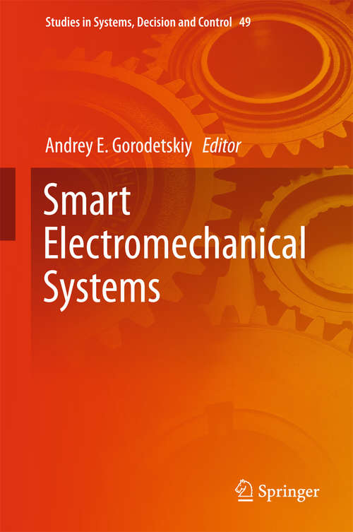 Book cover of Smart Electromechanical Systems: Group Interaction (1st ed. 2016) (Studies in Systems, Decision and Control #49)