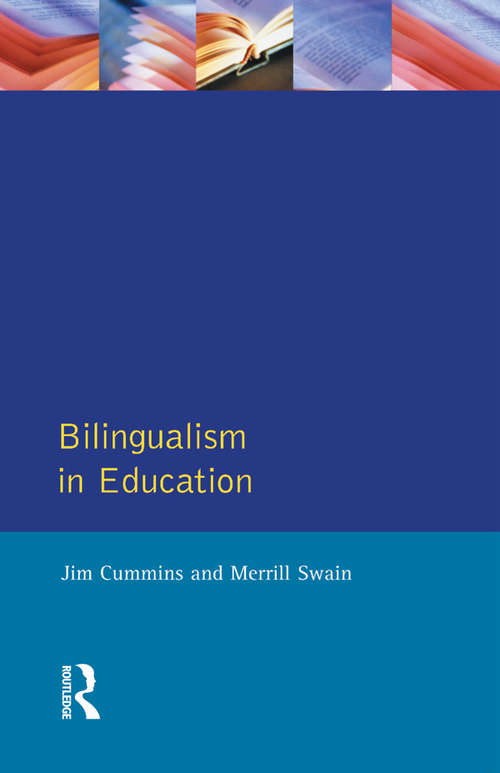 Book cover of Bilingualism in Education: Aspects of theory, research and practice