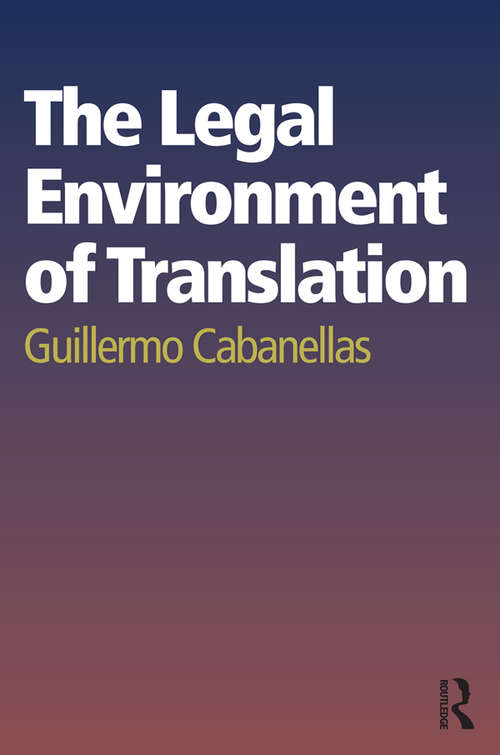 Book cover of The Legal Environment of Translation