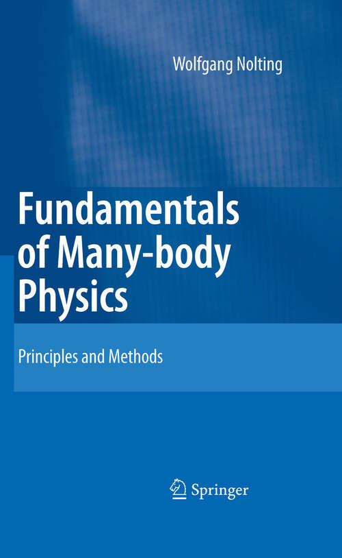 Book cover of Fundamentals of Many-body Physics: Principles and Methods (2009)