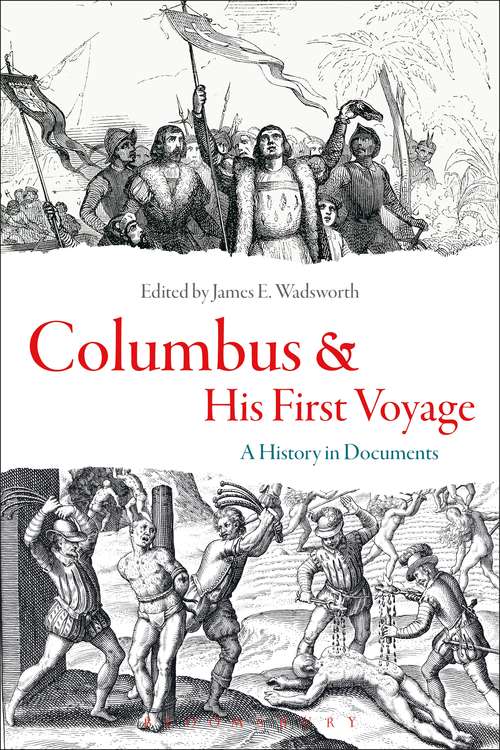 Book cover of Columbus and His First Voyage: A History in Documents