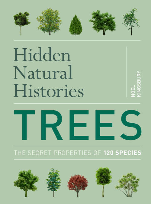 Book cover of Hidden Natural Histories: Trees