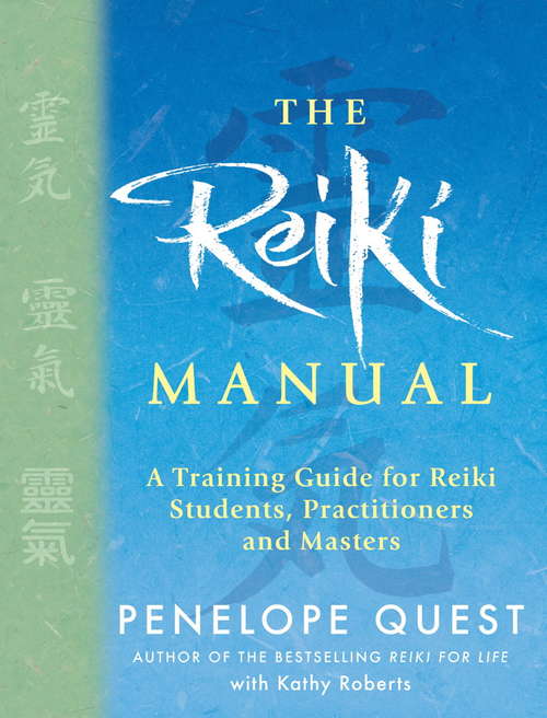 Book cover of The Reiki Manual: A Training Guide for Reiki Students, Practitioners and Masters (Tom Thorne Novels #186)