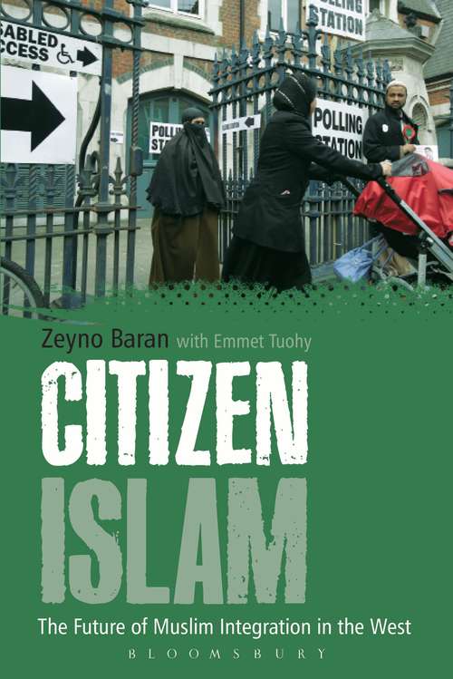 Book cover of Citizen Islam: The Future of Muslim Integration in the West