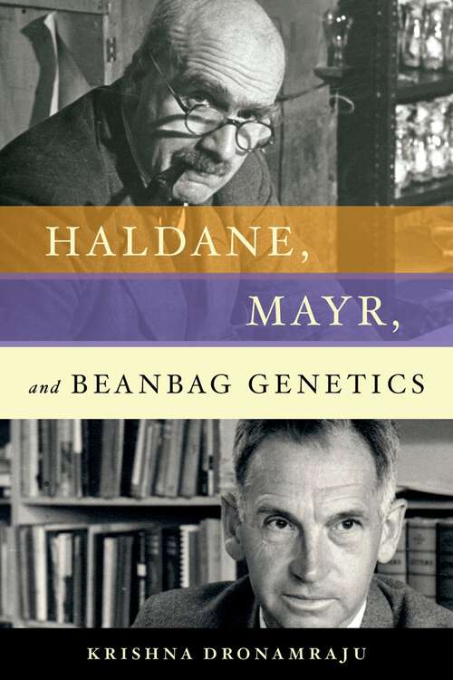 Book cover of Haldane, Mayr, and Beanbag Genetics