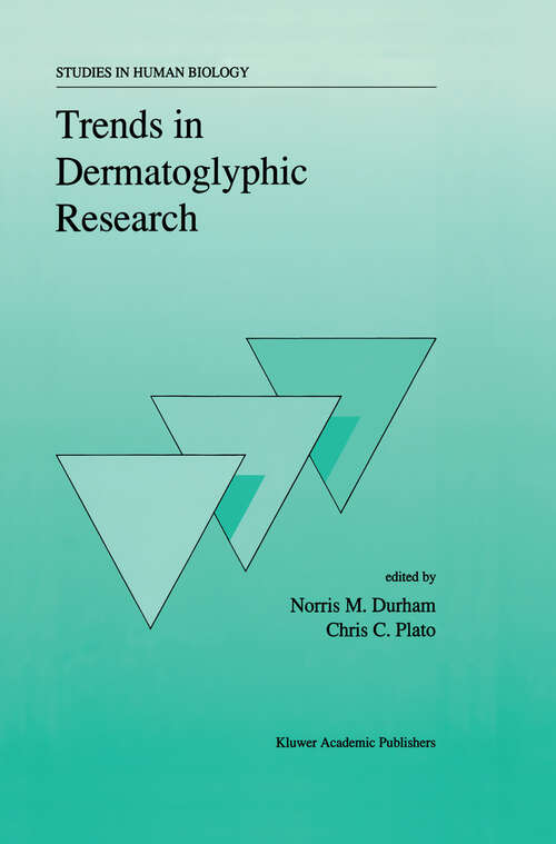 Book cover of Trends in Dermatoglyphic Research (1990) (Studies in Human Biology #1)