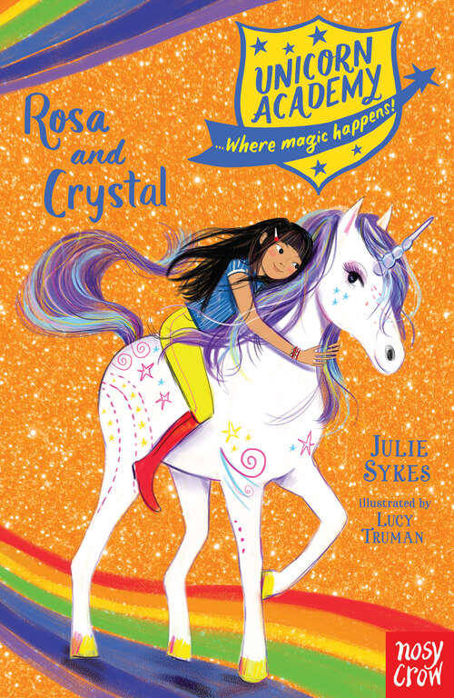 Book cover of Unicorn Academy: Rosa and Crystal (Unicorn Academy #7)