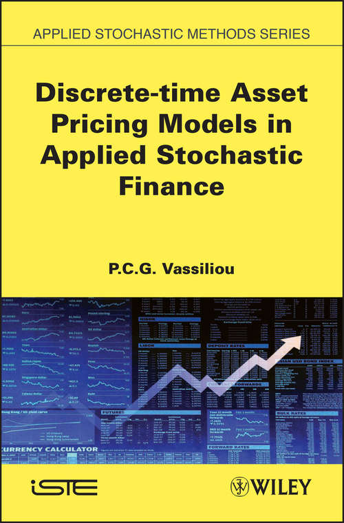 Book cover of Discrete-time Asset Pricing Models in Applied Stochastic Finance (Iste Ser.)