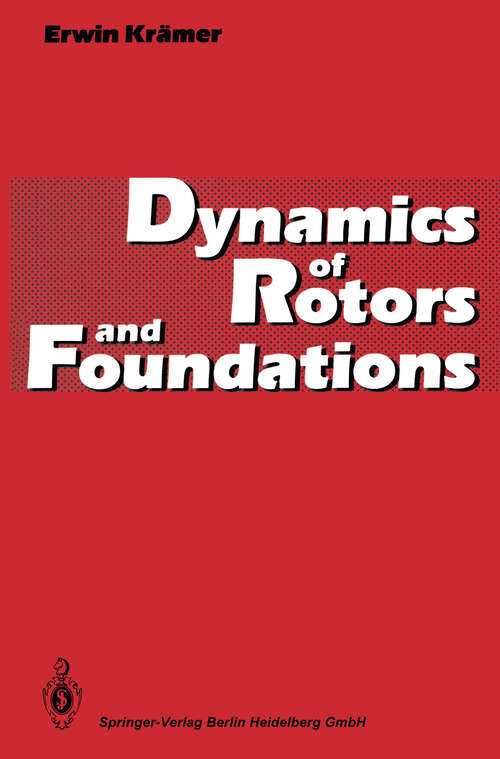 Book cover of Dynamics of Rotors and Foundations (1993)