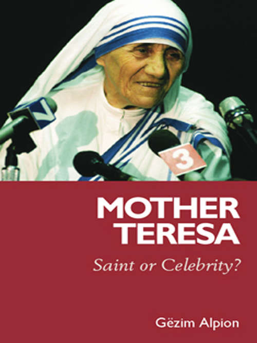 Book cover of Mother Teresa: Saint or Celebrity?
