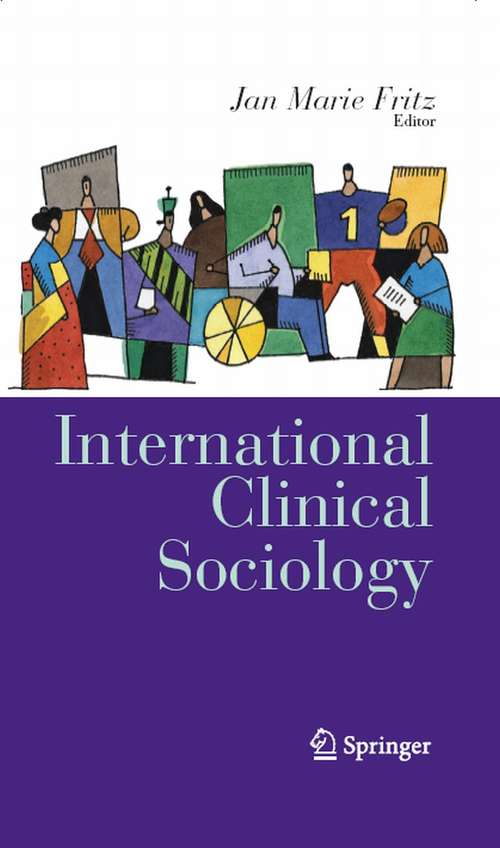 Book cover of International Clinical Sociology (2008) (Clinical Sociology: Research and Practice)